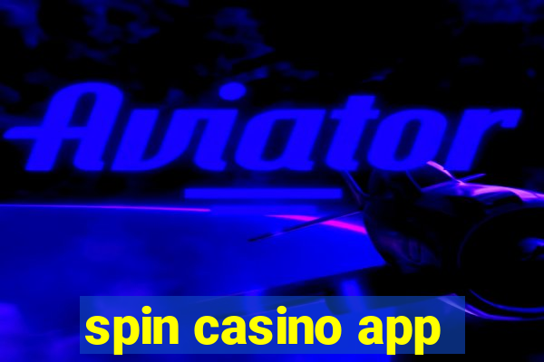 spin casino app