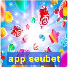 app seubet