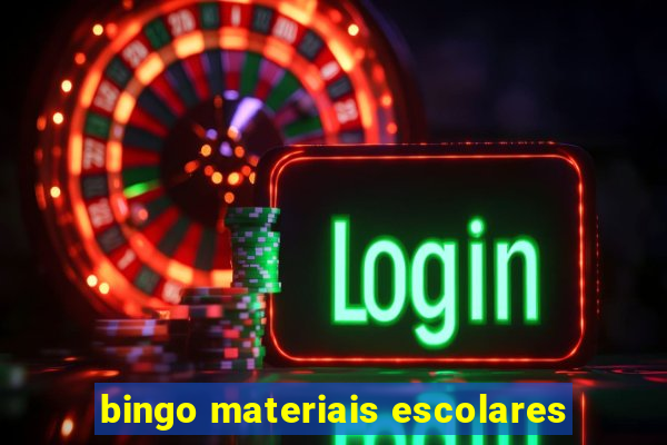 bingo materiais escolares