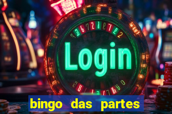 bingo das partes do corpo