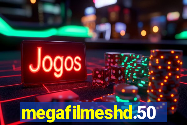 megafilmeshd.50