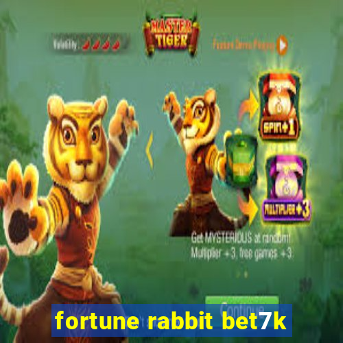 fortune rabbit bet7k