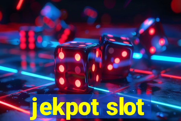 jekpot slot