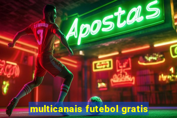 multicanais futebol gratis