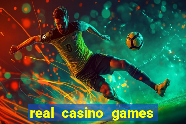 real casino games for real cash