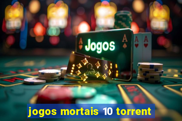 jogos mortais 10 torrent