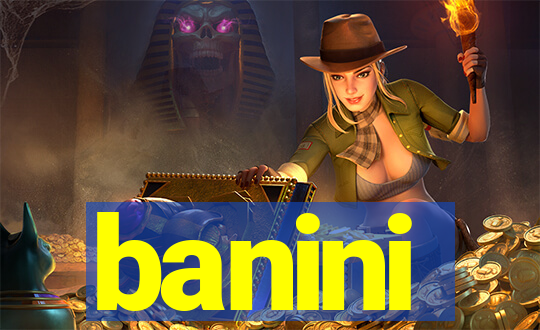 banini