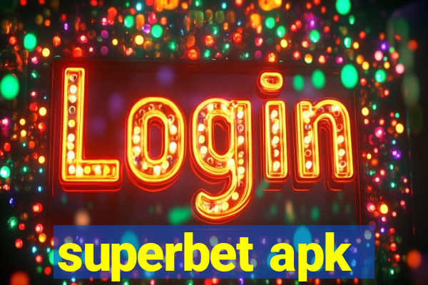 superbet apk