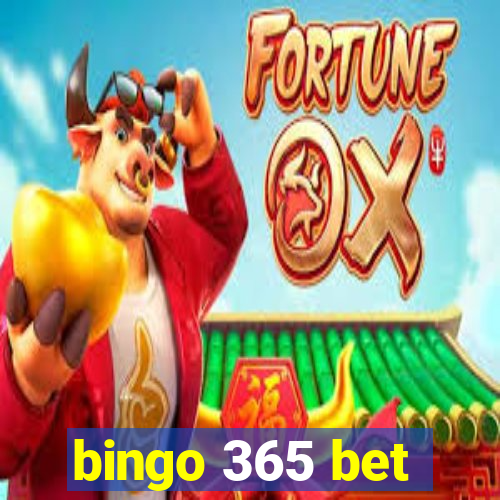 bingo 365 bet