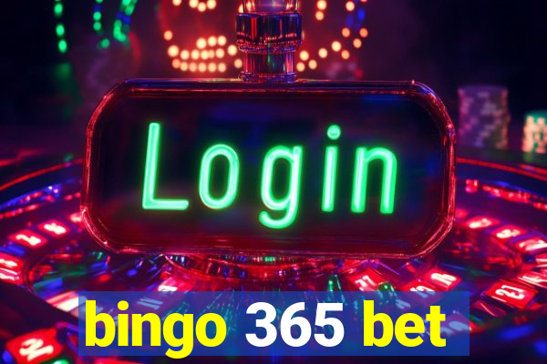 bingo 365 bet