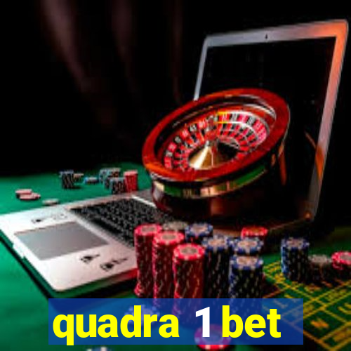 quadra 1 bet