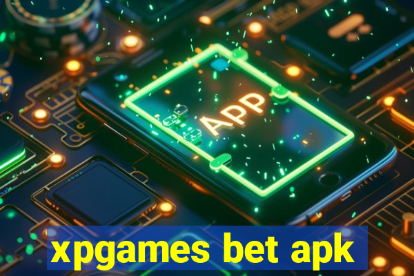 xpgames bet apk