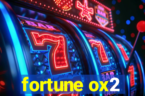 fortune ox2