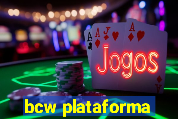 bcw plataforma