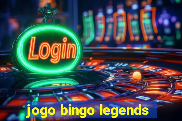 jogo bingo legends