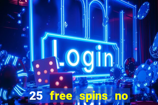 25 free spins no deposit casino netbet