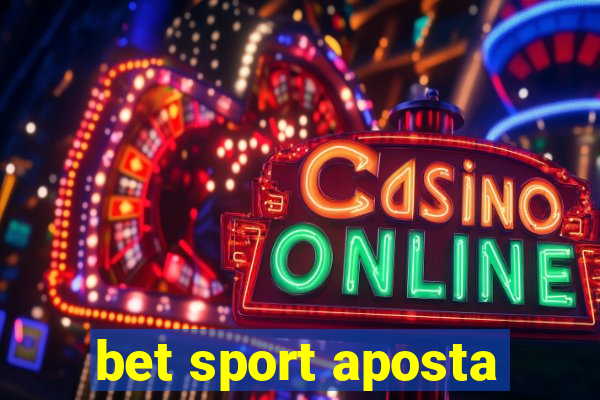 bet sport aposta