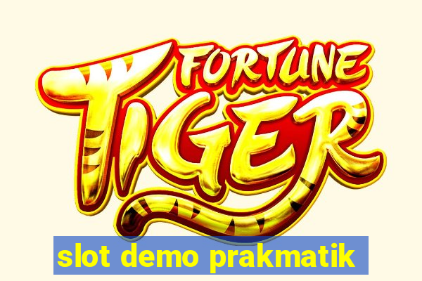 slot demo prakmatik