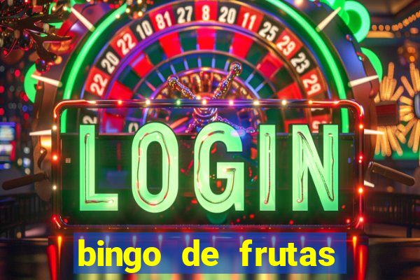 bingo de frutas para imprimir pdf