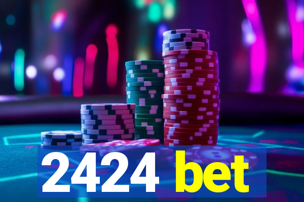 2424 bet