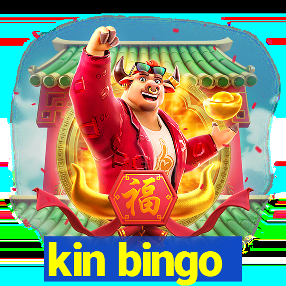 kin bingo