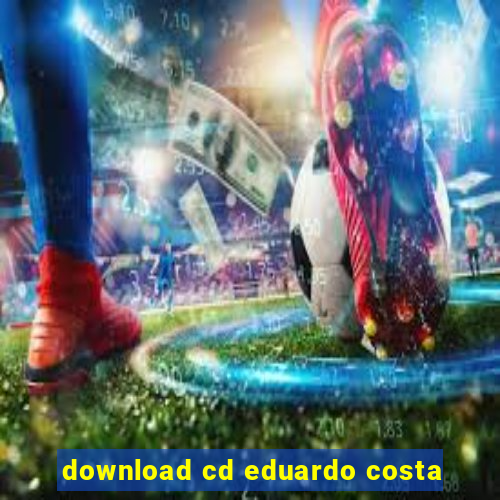 download cd eduardo costa