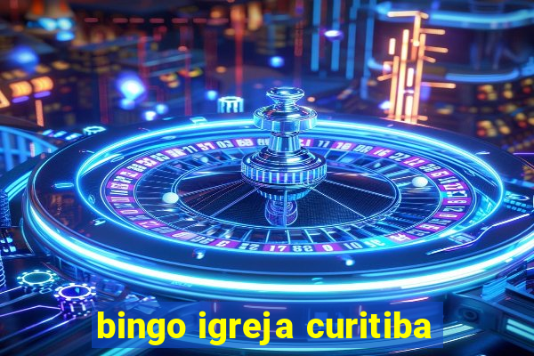 bingo igreja curitiba