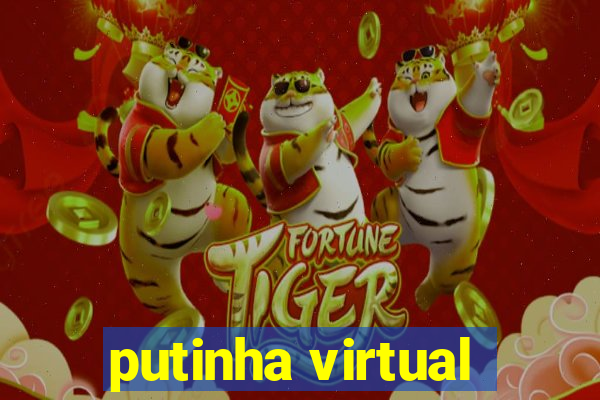 putinha virtual