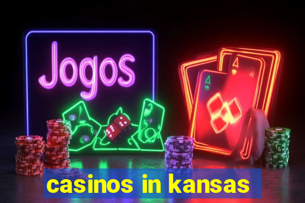 casinos in kansas