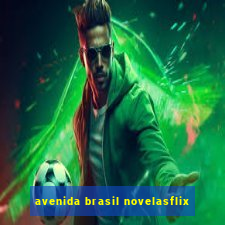 avenida brasil novelasflix