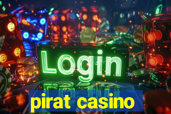 pirat casino