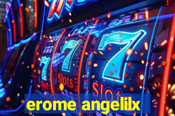 erome angelilx