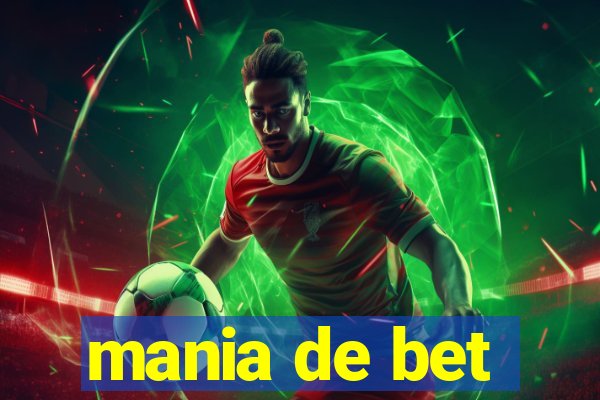 mania de bet