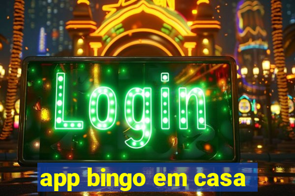 app bingo em casa