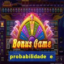 probabilidade e estatistica jogos de futebol