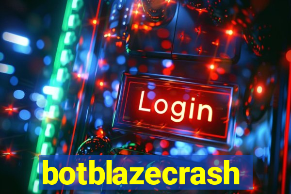 botblazecrash