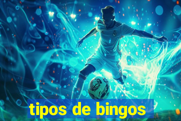 tipos de bingos