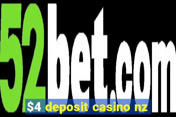 $4 deposit casino nz