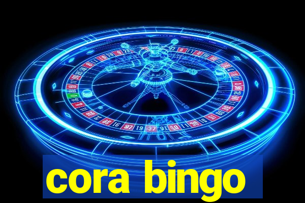 cora bingo