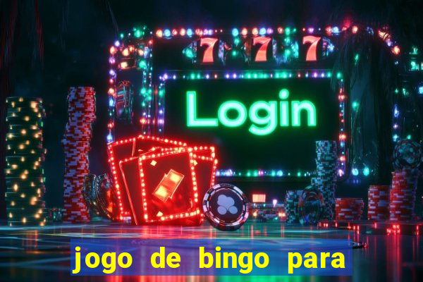 jogo de bingo para ganhar dinheiro