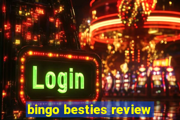 bingo besties review