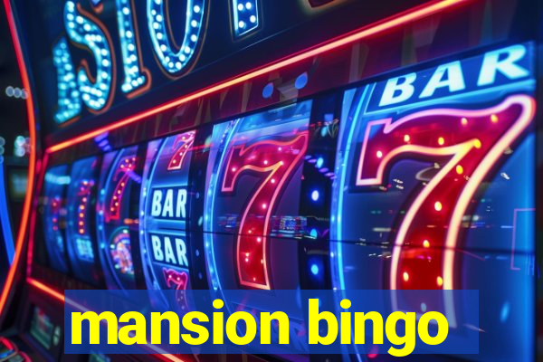 mansion bingo