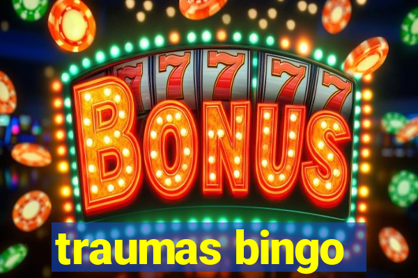 traumas bingo