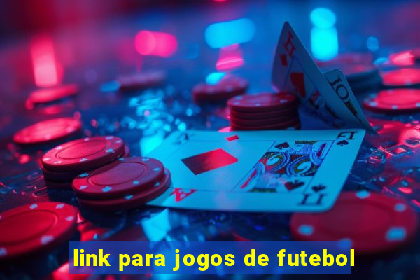 link para jogos de futebol