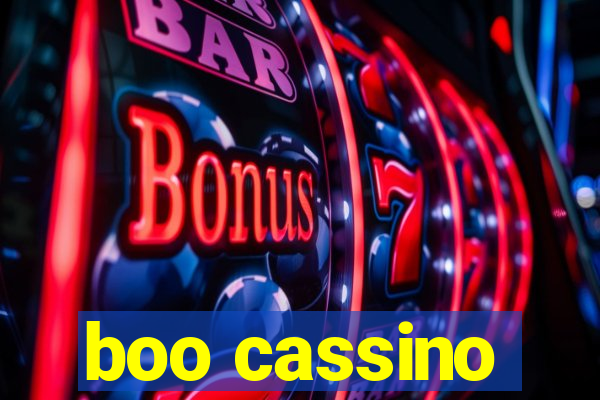 boo cassino