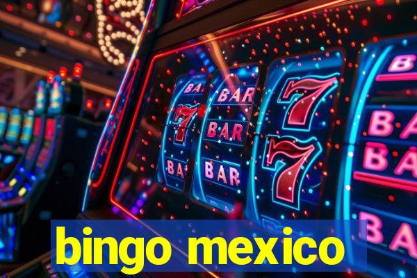 bingo mexico