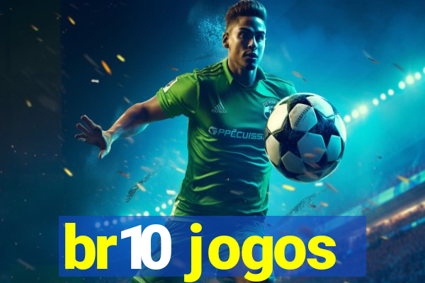 br10 jogos