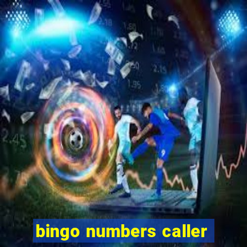 bingo numbers caller