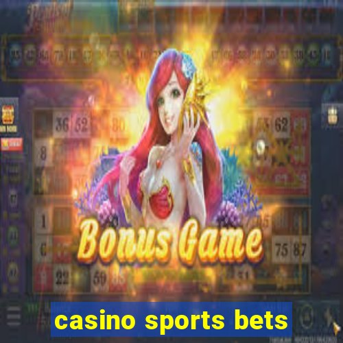 casino sports bets