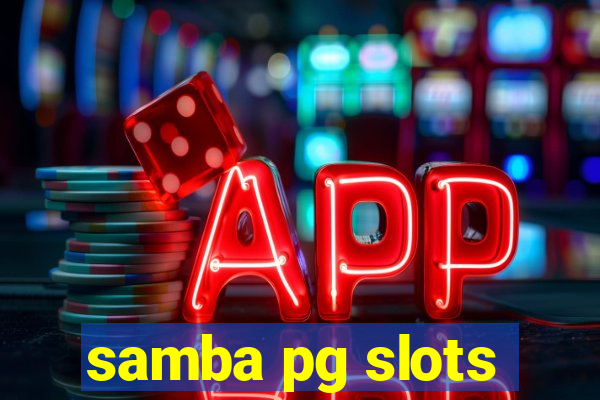 samba pg slots